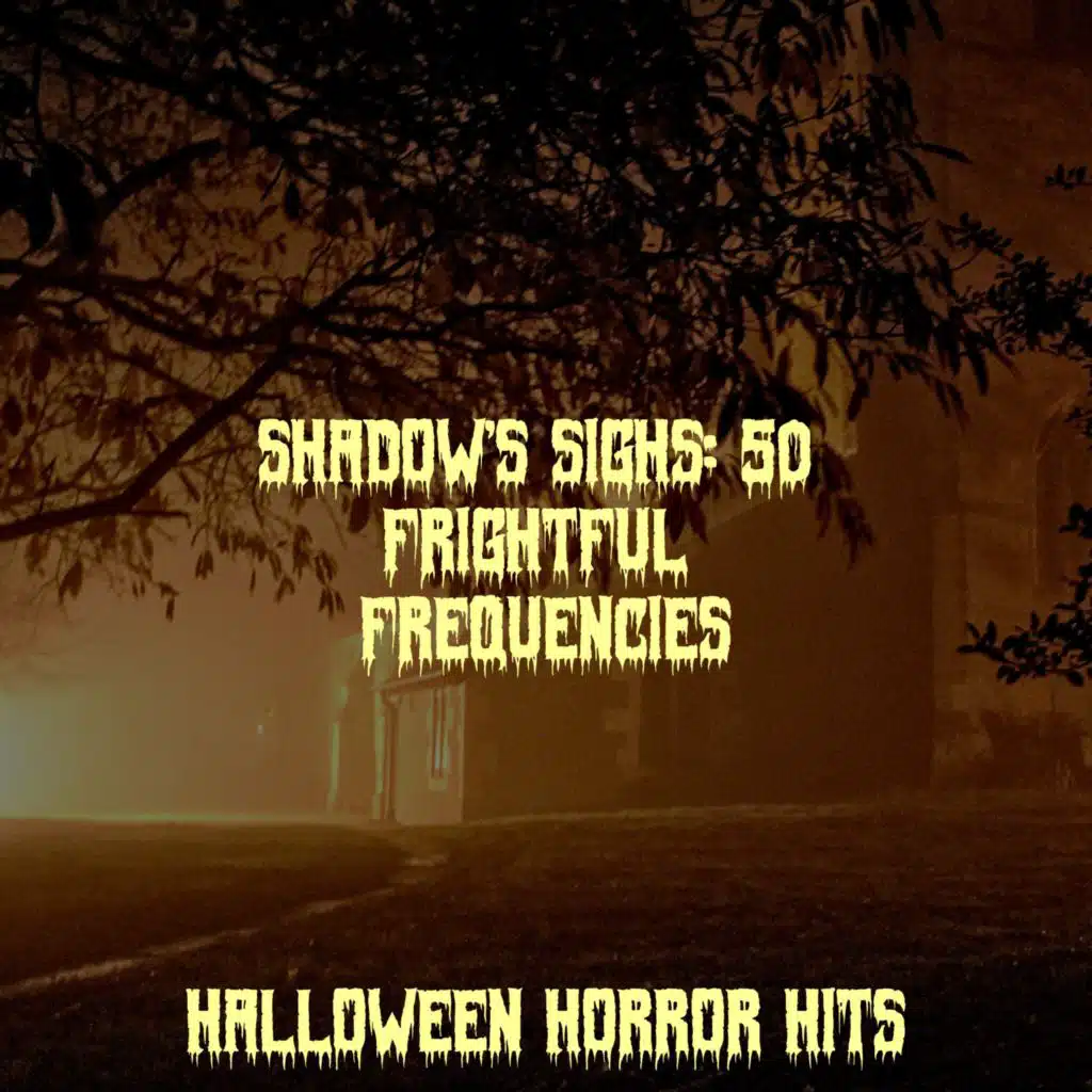 Shadow's Sighs: 50 Frightful Frequencies