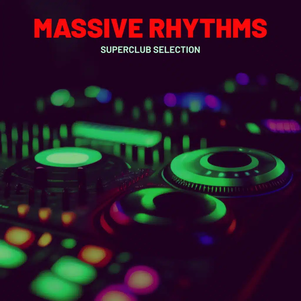 Massive Rhythms Superclub Selection