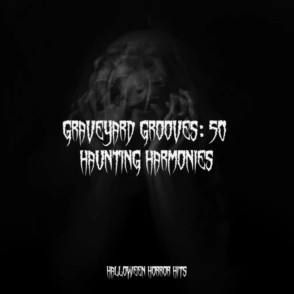 Graveyard Grooves: 50 Haunting Harmonies