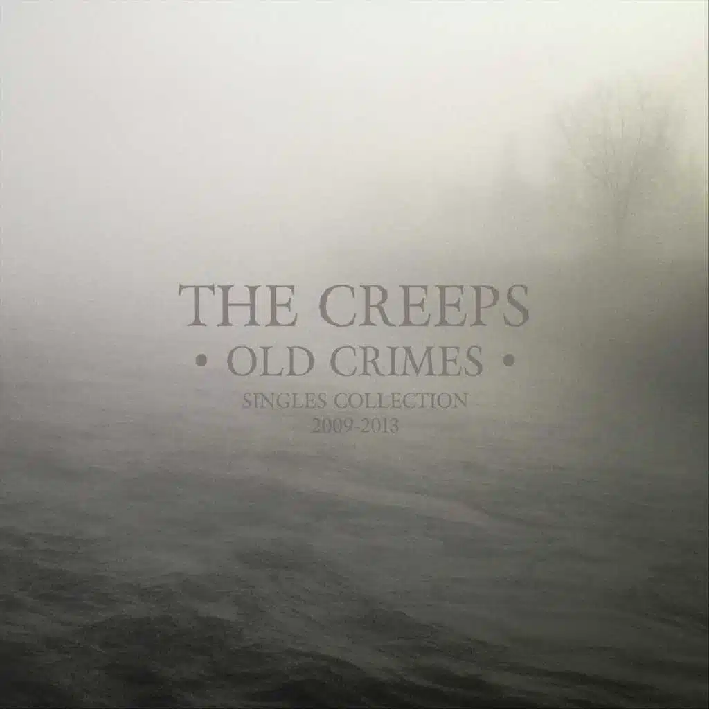 Old Crimes (Singles Collection 2009-2013)