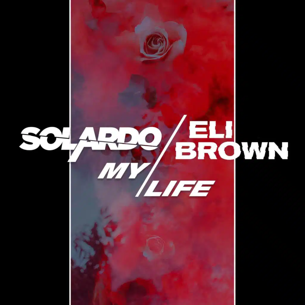 Solardo & Eli Brown