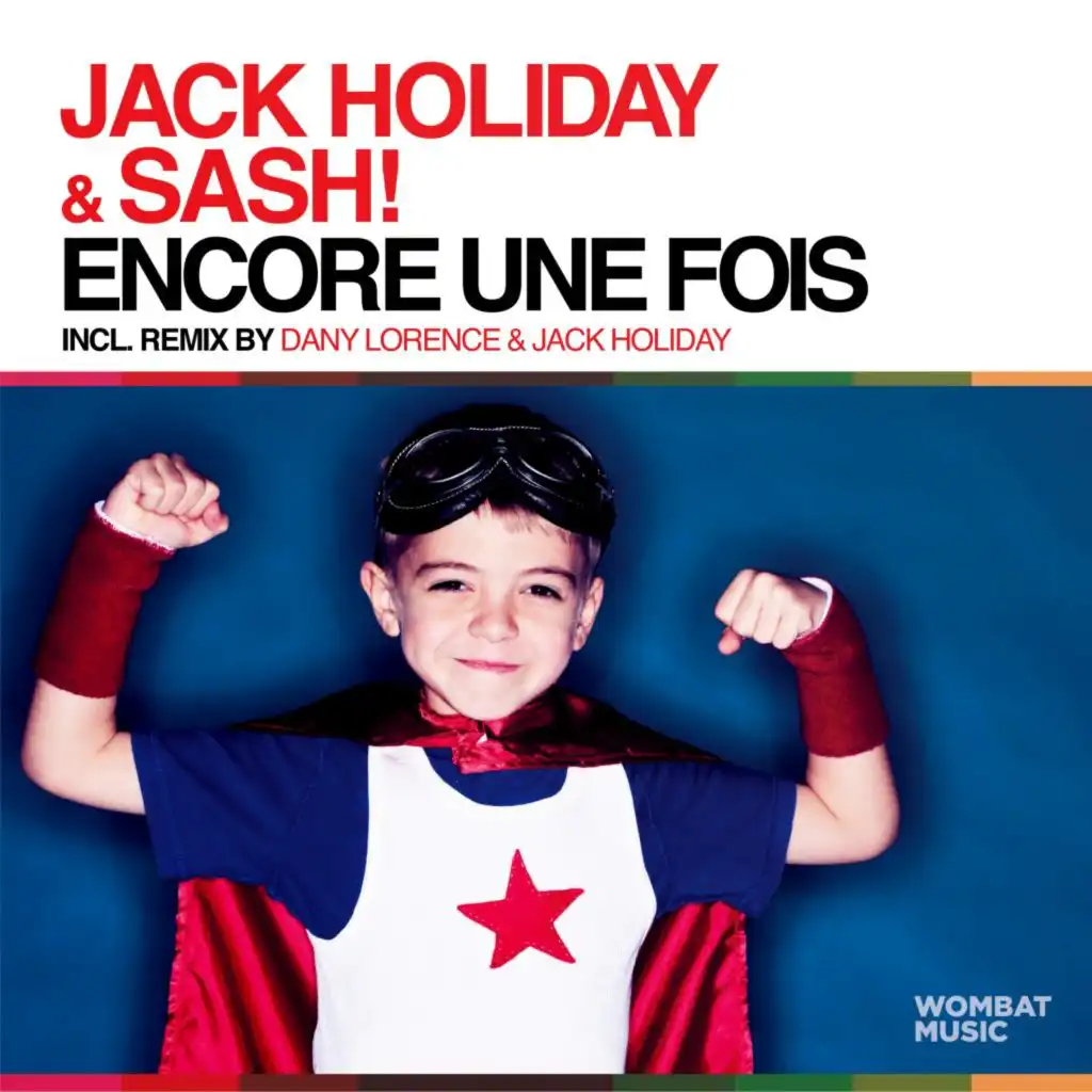 Encore une fois (Dany Lorence & Jack Holiday Club Mix)