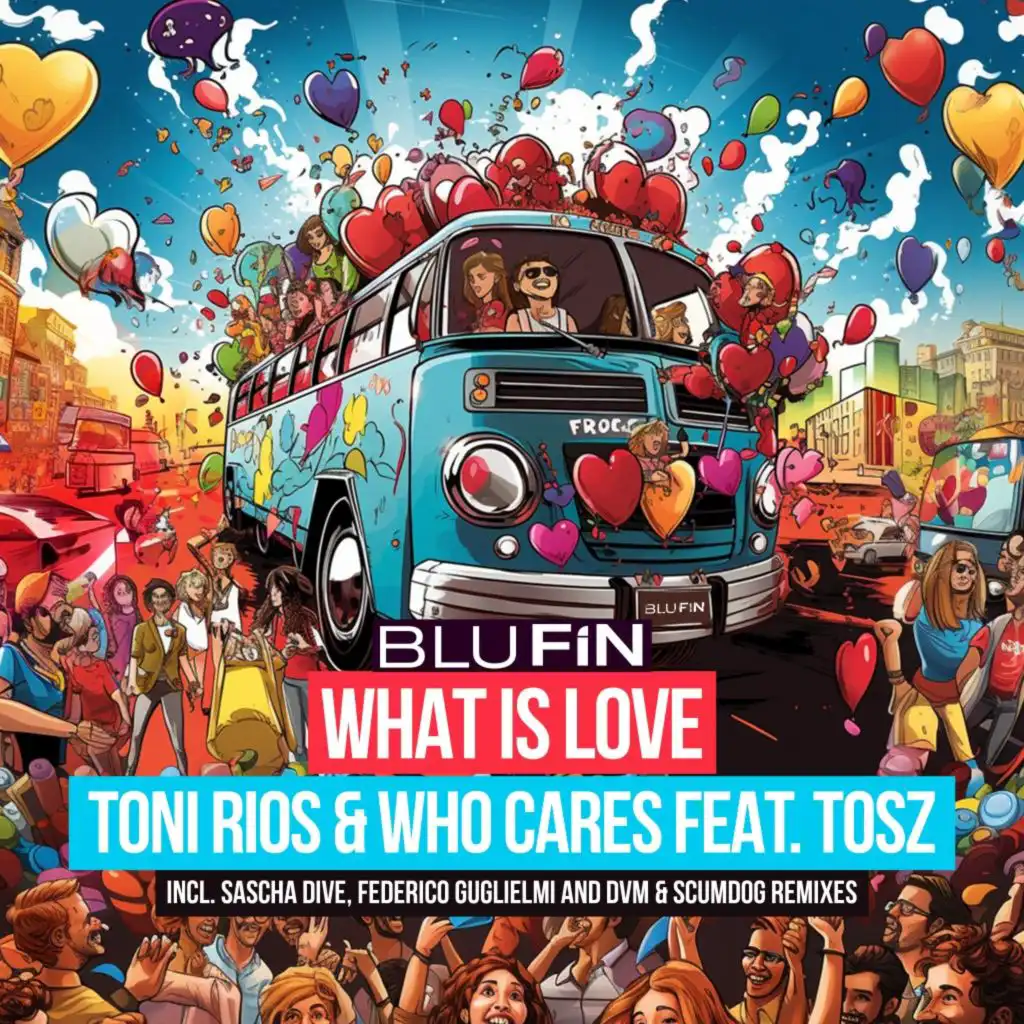 What Is Love (Radio Edit) [feat. Tosz]