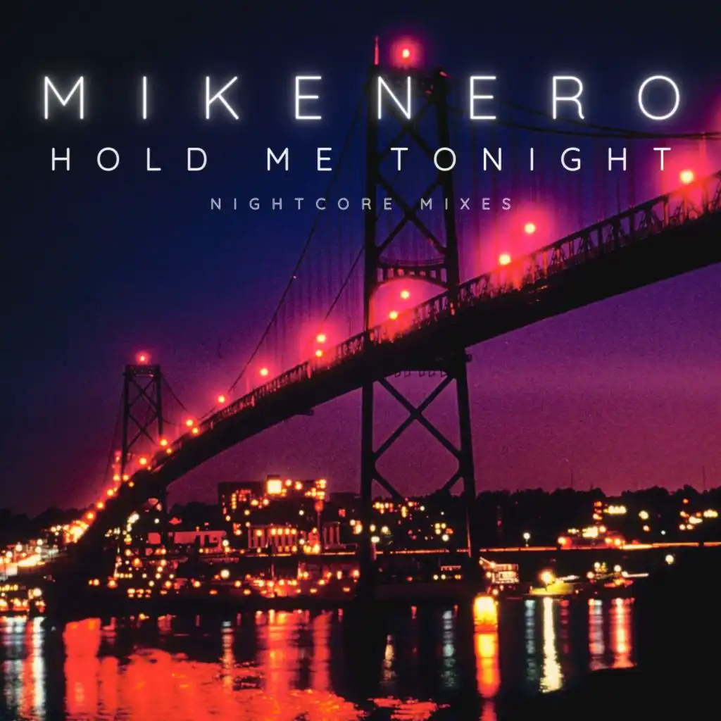 Hold Me Tonight (Nightcore Mix)