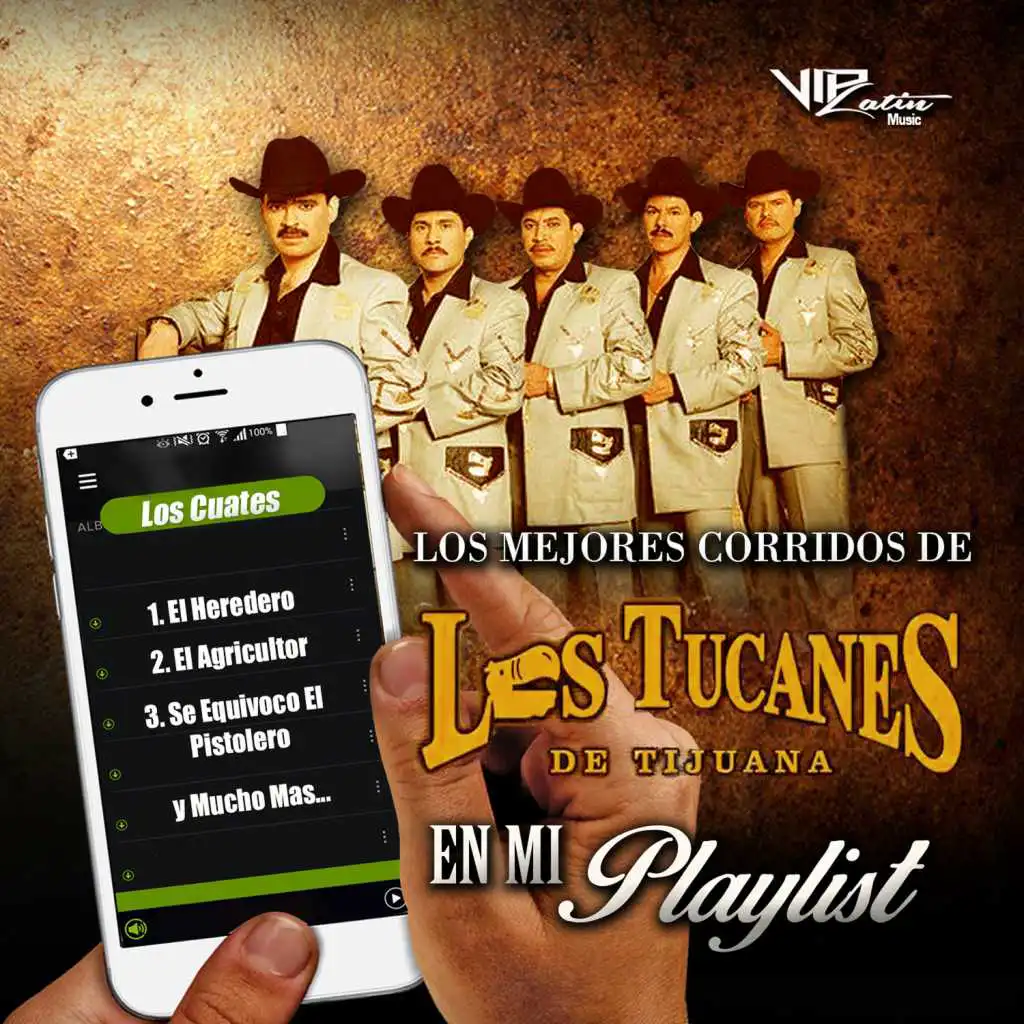 Los Mejores Corridos de los Tucanes de Tijuana en Mi Playlist
