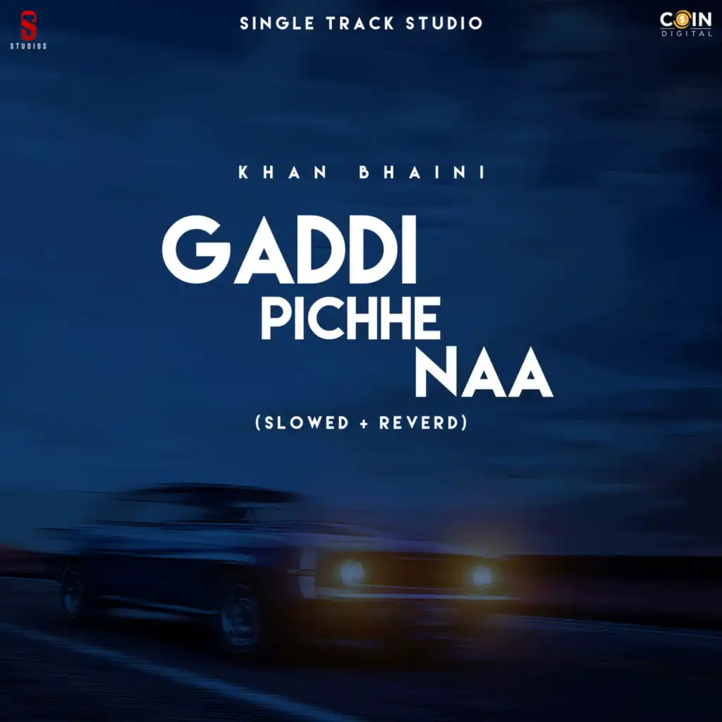 Gaddi Pichhe Naa (feat. Shipra Goyal)
