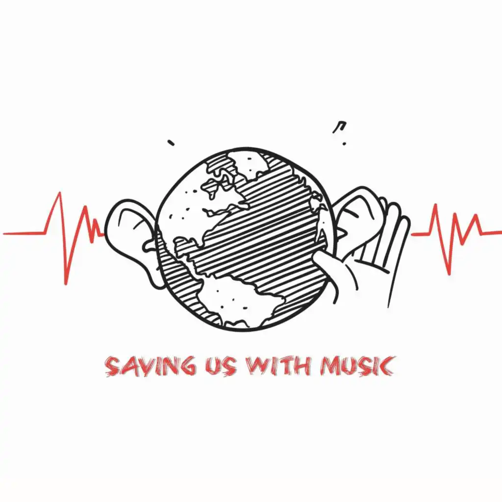 Saving Us with Music