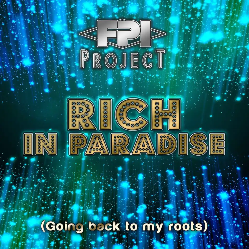 Rich in Paradise (Going Back to My Roots) [Pianoappella]