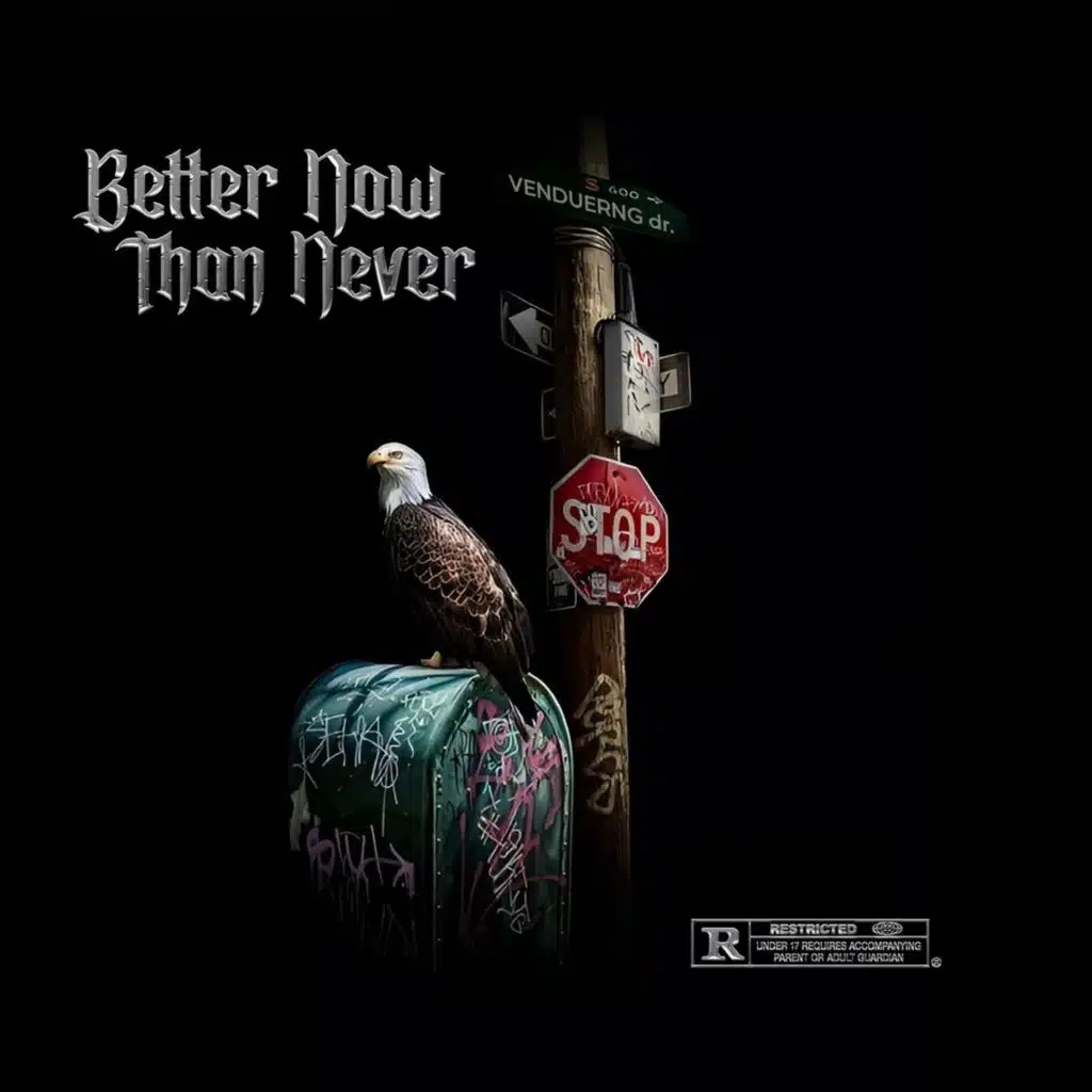 Better Now Than Never
