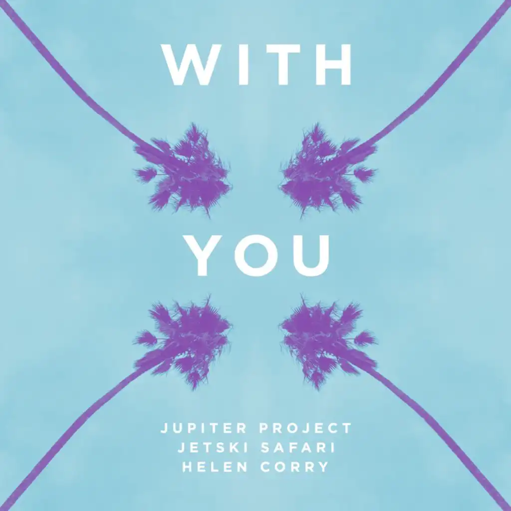 With You (feat. Helen Corry)