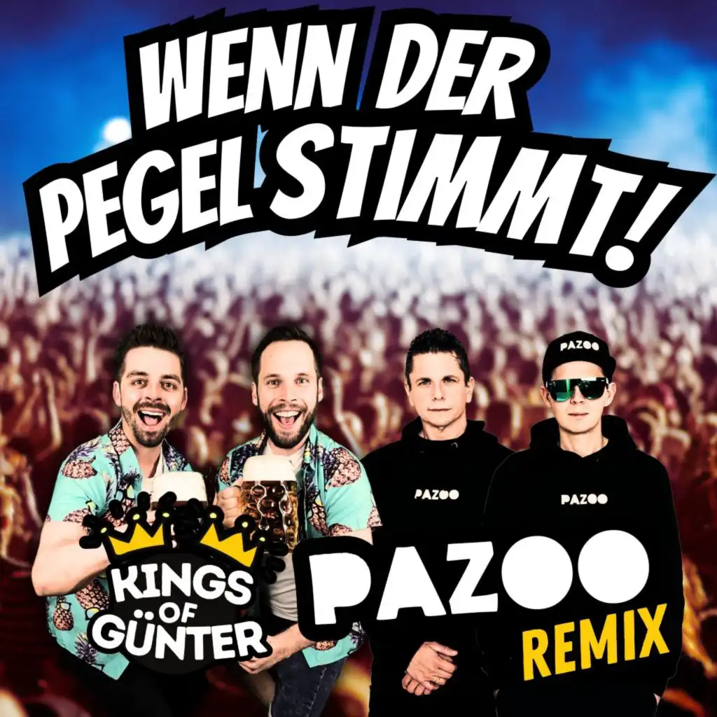 Wenn der Pegel stimmt (Klompendans) [Pazoo Remix]