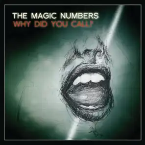 Why Did You Call?