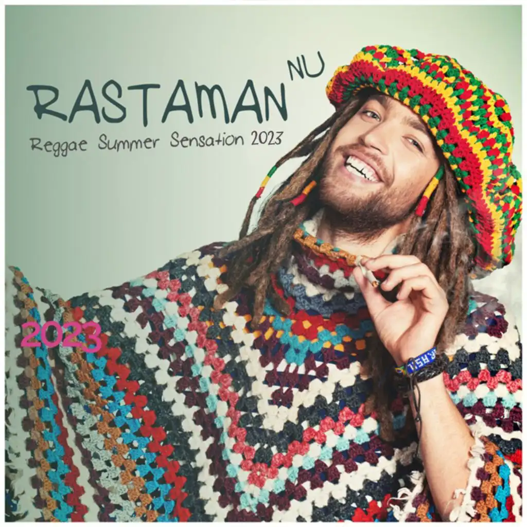 Rastaman Nu Reggae Summer Sensation 2023