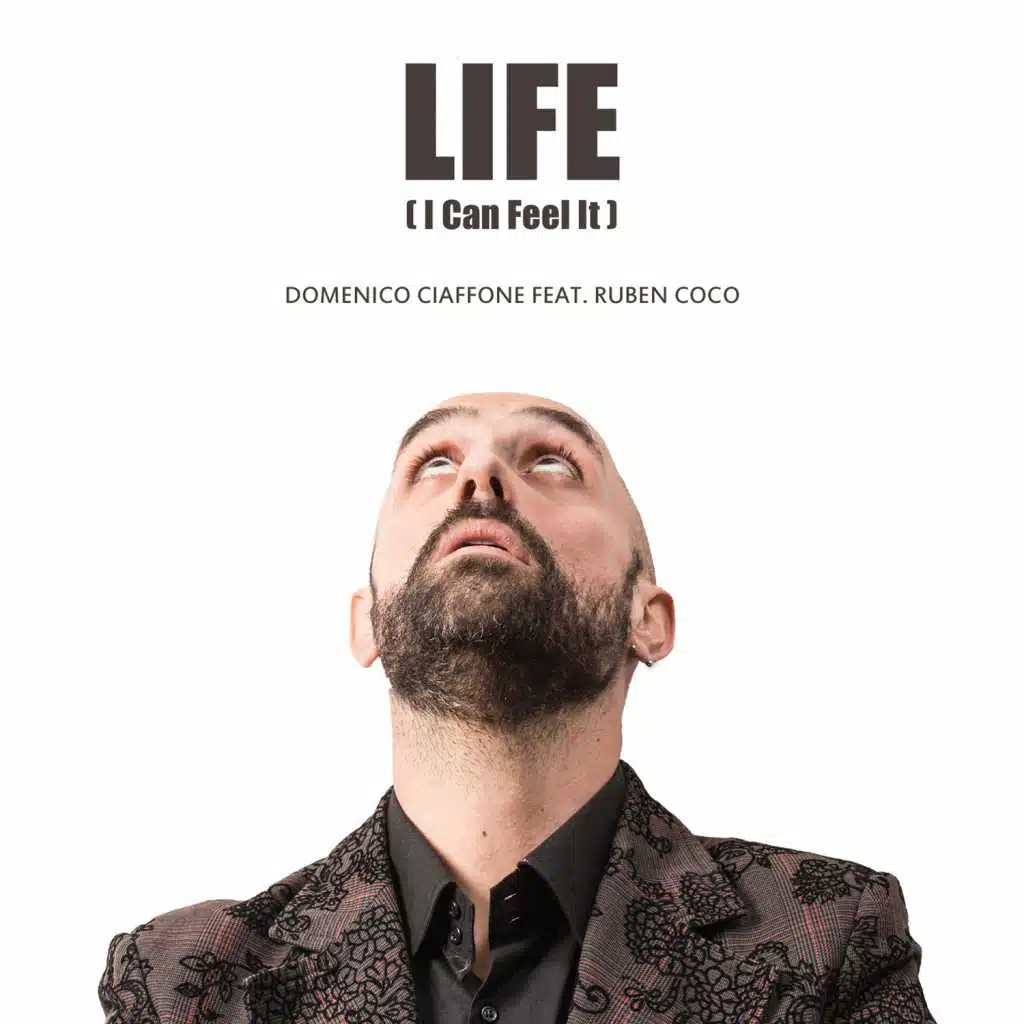 Life (I Can Feel It) (Extended Mix) [feat. Ruben Coco]