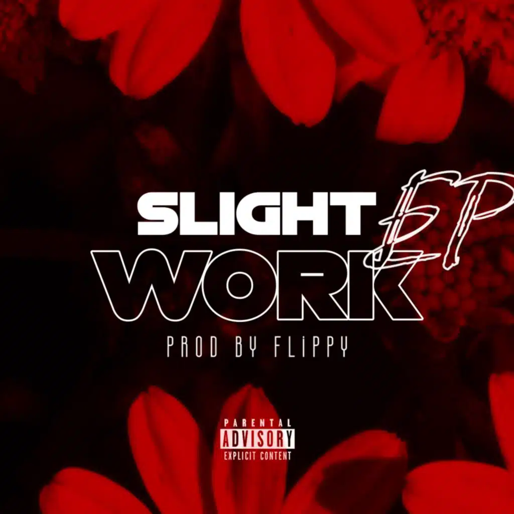 SLIGHT WORK EP
