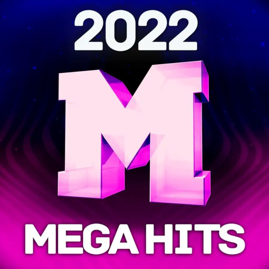 2022 Mega Hits