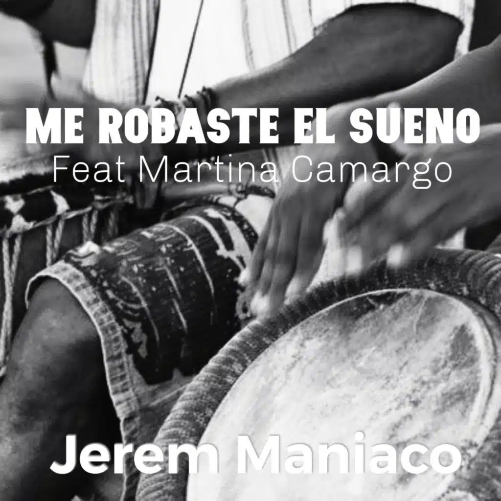 Me Robaste el Sueno (feat. Martina Camargo)