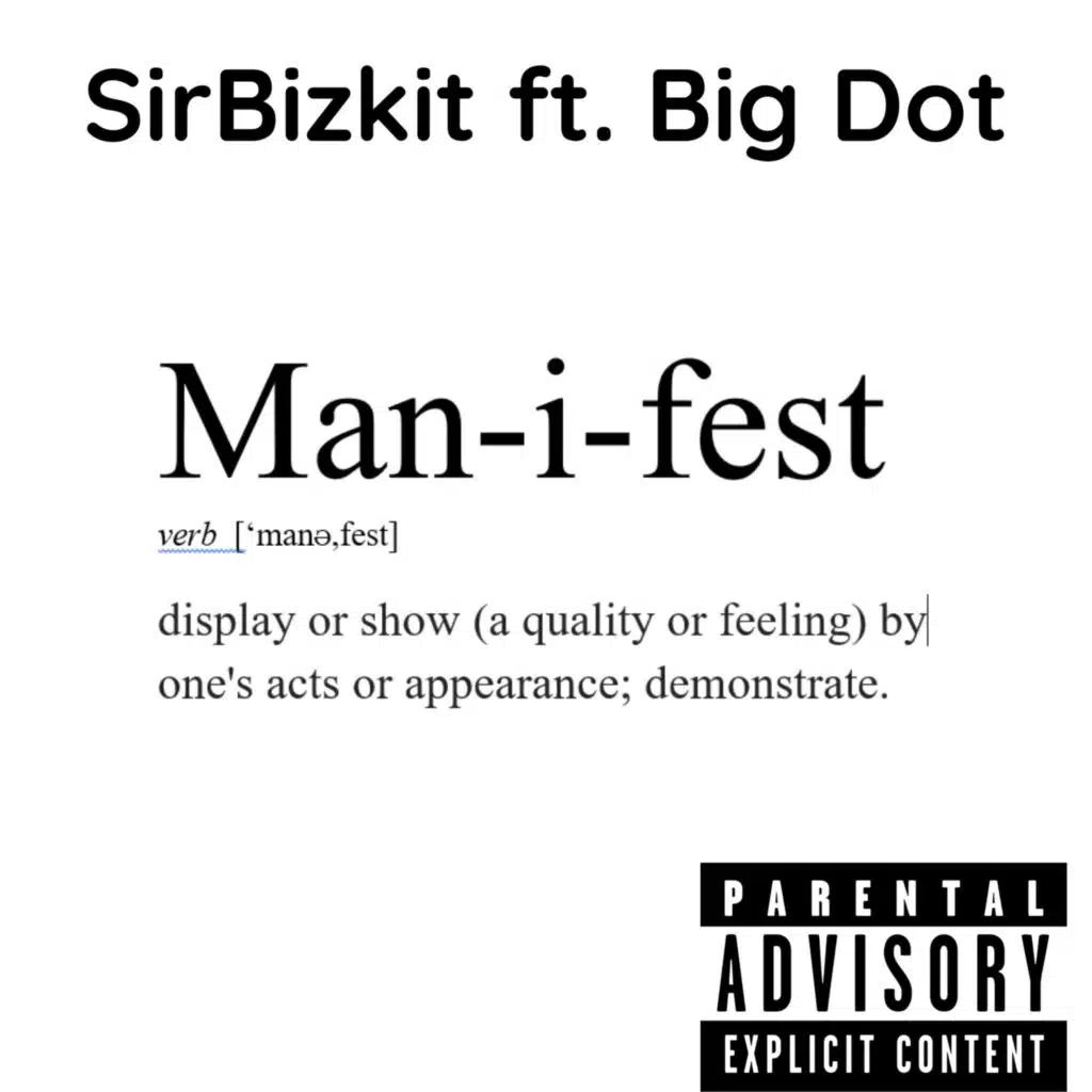 Manifest (feat. Big Dot)