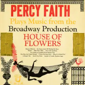 Plays Music from the Broadway Production "House Of Flowers"