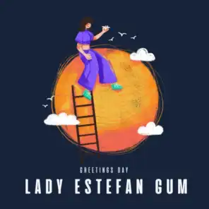 Lady Estefan Gum