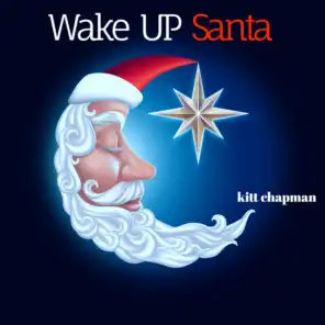 Wake up Santa