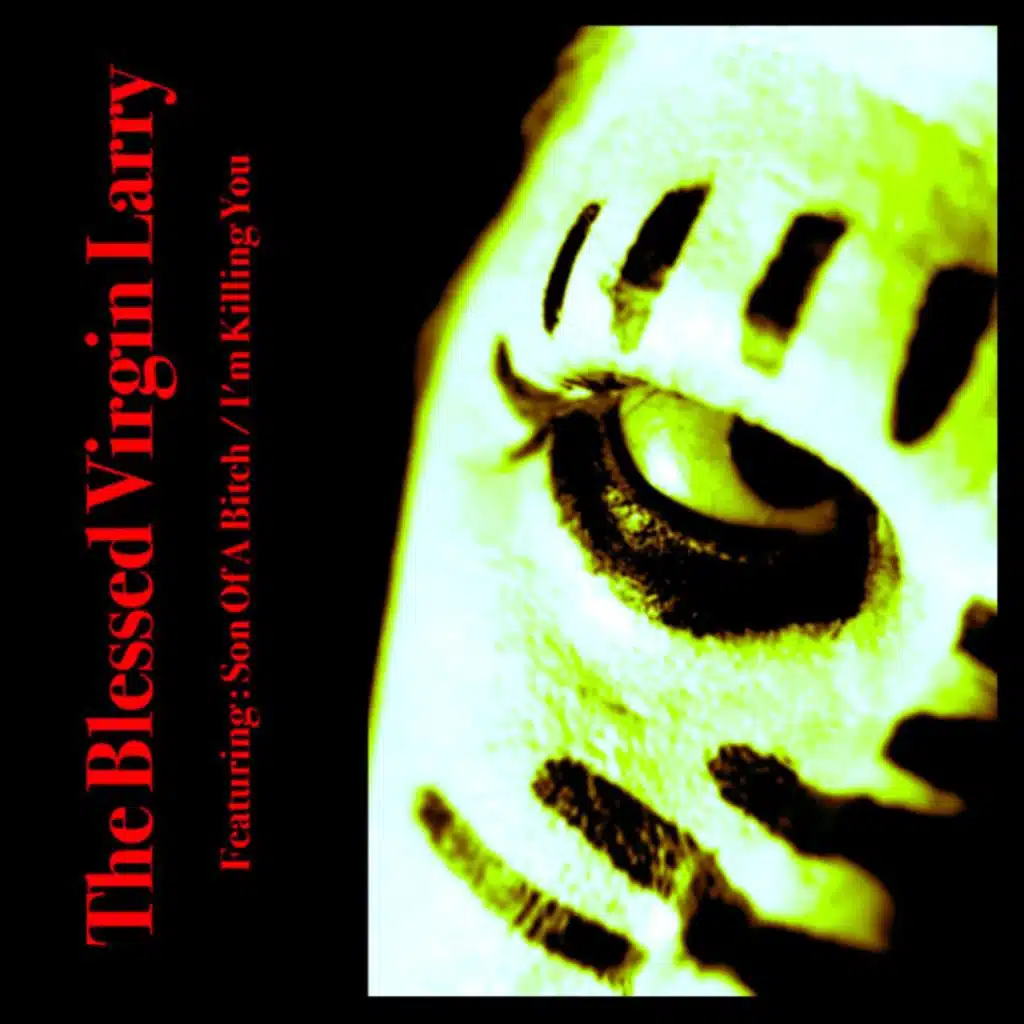 The Blessed Virgin Larry