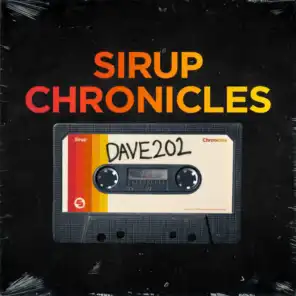 Sirup Chronicles: Dave202