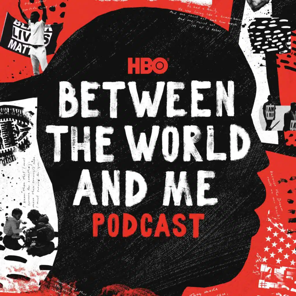 Bonus: Between the World and Me x Lovecraft Country Radio