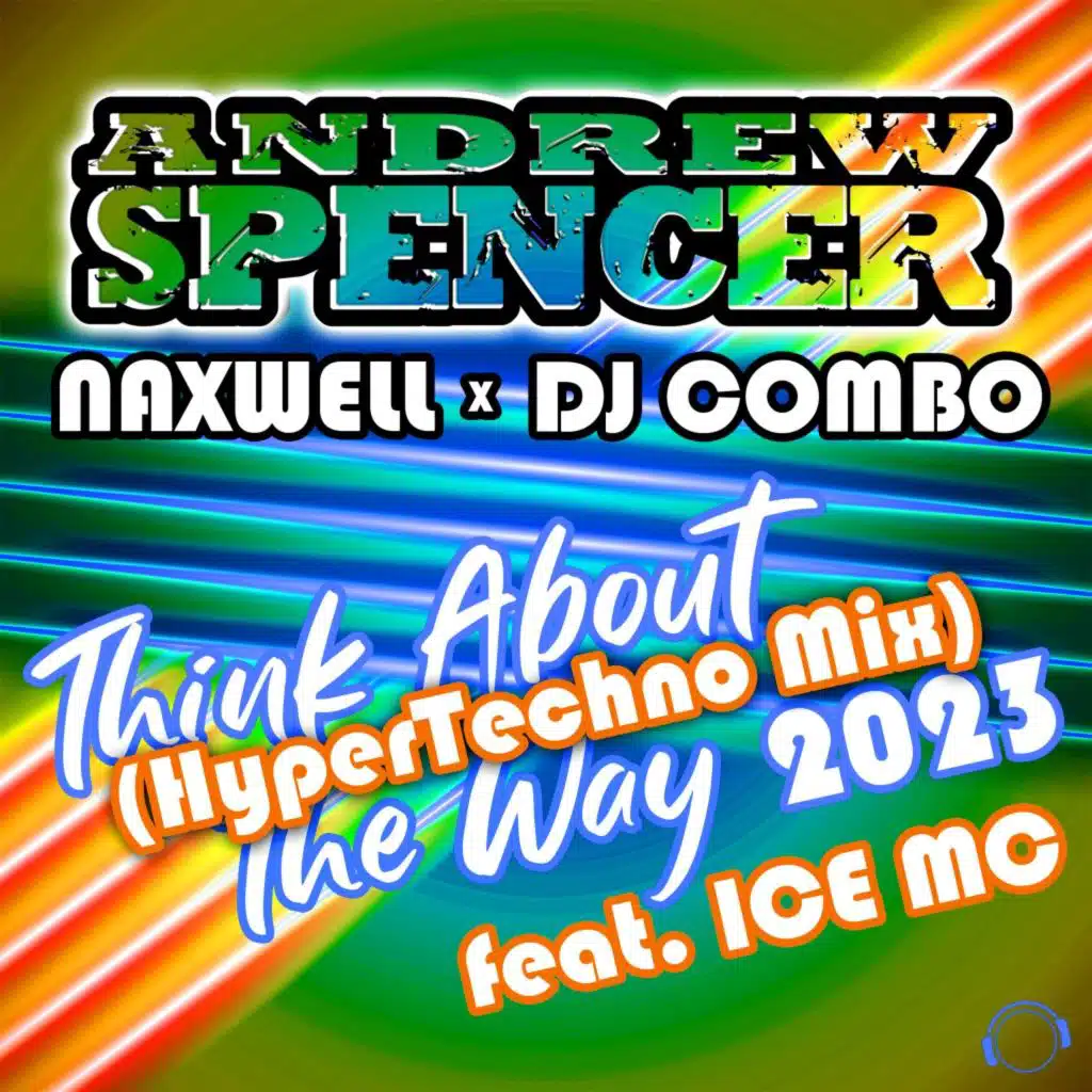 Think About the Way 2023 (HyperTechno Extended Mix) [feat. Ice MC]