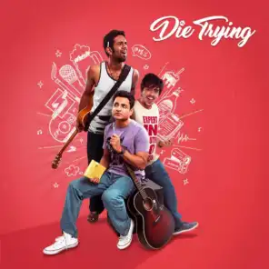 Die Trying (The Album)