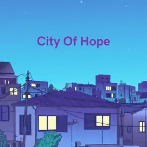 City of Hope (feat. Double Cream)