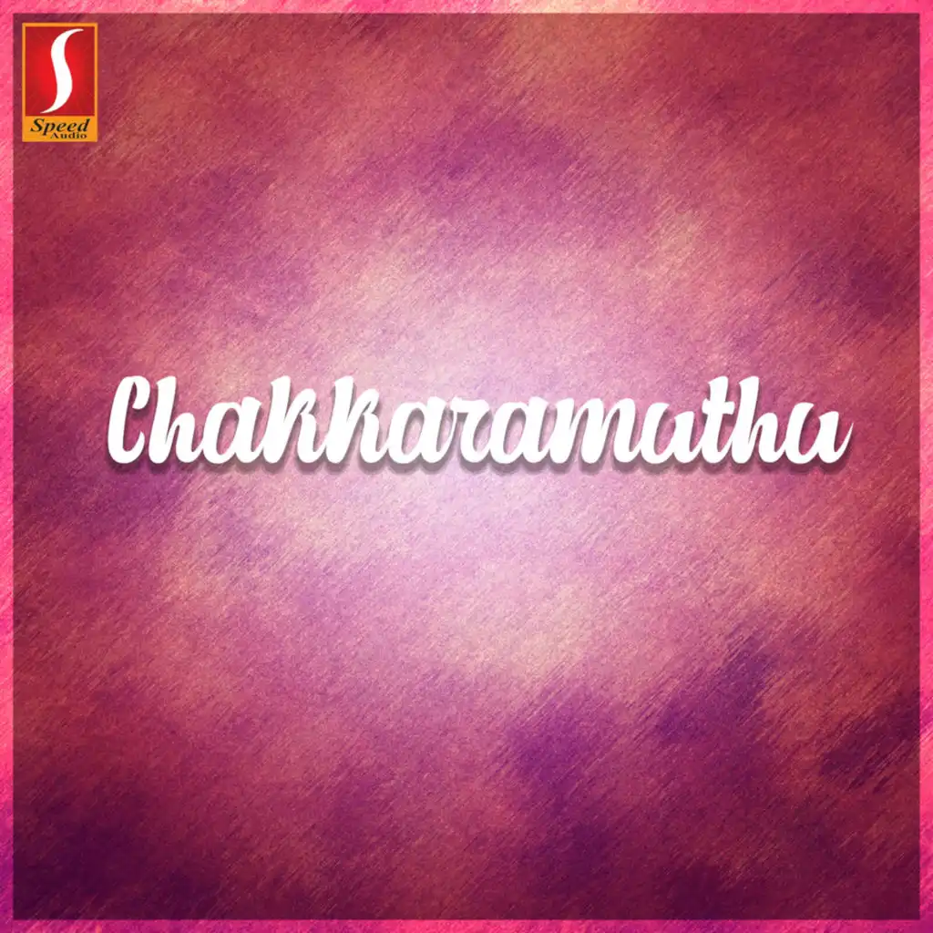 Chakkaramuthu (Original Motion Picture Soundtrack)