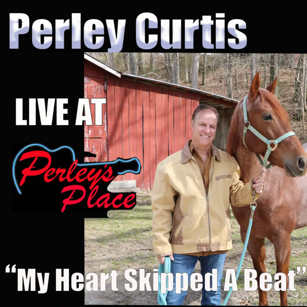 Live at Perley's Place, Vol. 15 - My Heart Skipped A Beat