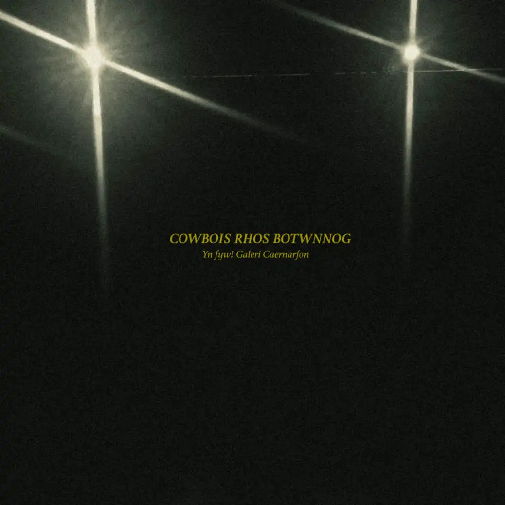 Yno Fydda i (Yn Fyw! Galeri Caernarfon)