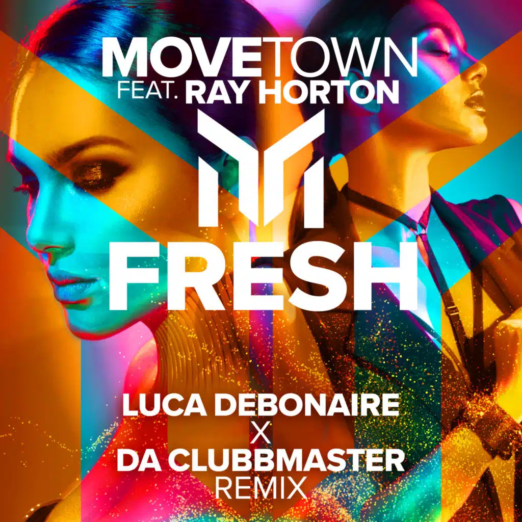 Fresh (Luca Debonaire x Da Clubbmaster Remix) [feat. Ray Horton]