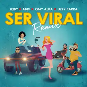 Ser Viral (Remix) [feat. Abdi]
