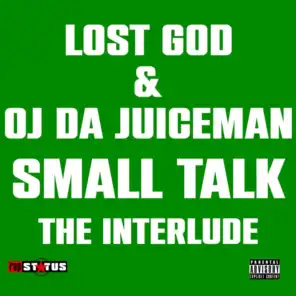 Lost God & OJ da Juiceman