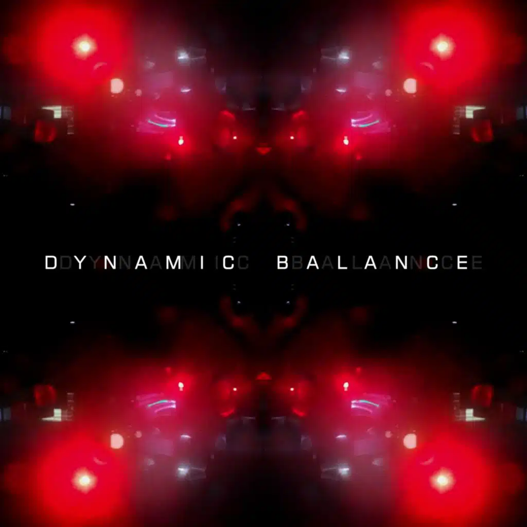 Dynamic Balance