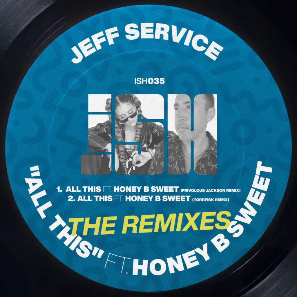 All This - The Remixes (feat. Honey-B-Sweet)