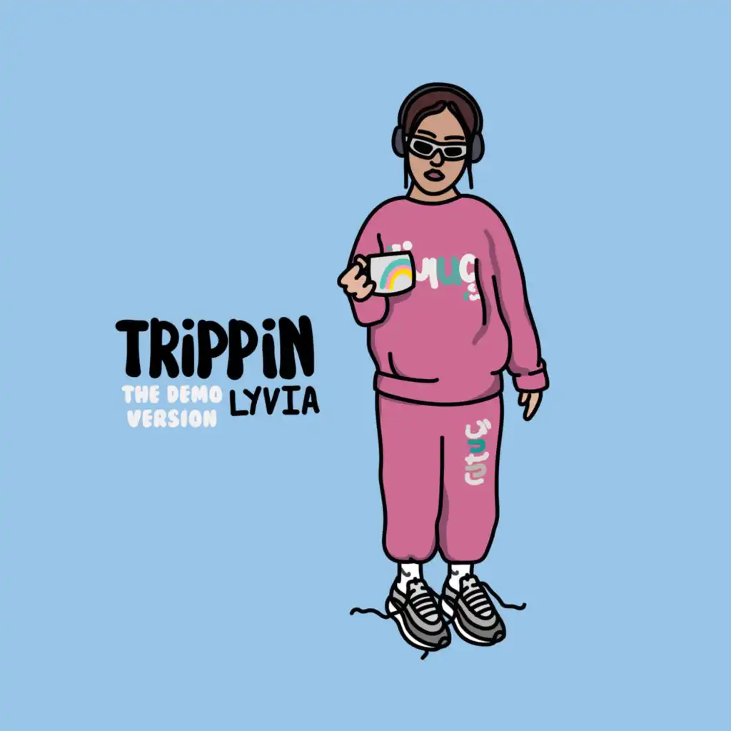 Trippin (The Demo Version)