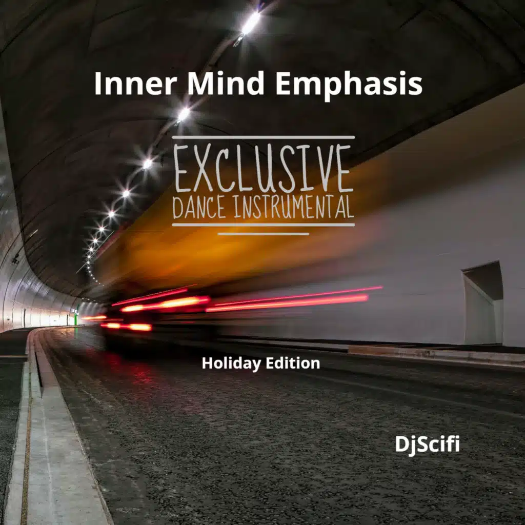 Inner Mind Emphasis (Exclusive Dance Instrumental)