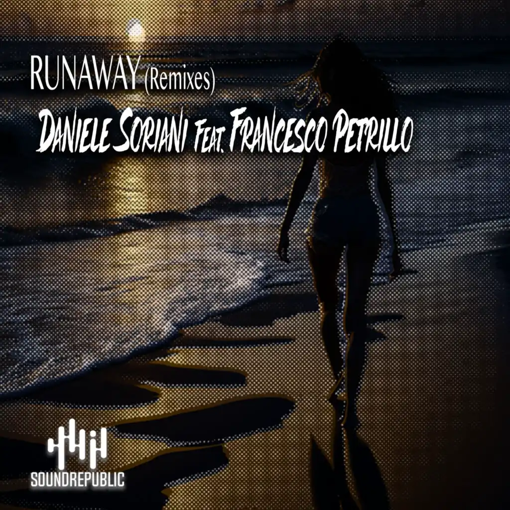 Runaway (Stefano Vaccaro Remix) [feat. Francesco Petrillo]