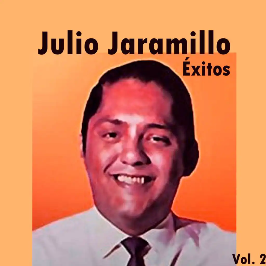 Julio Jaramillo-Éxitos, Vol. 2