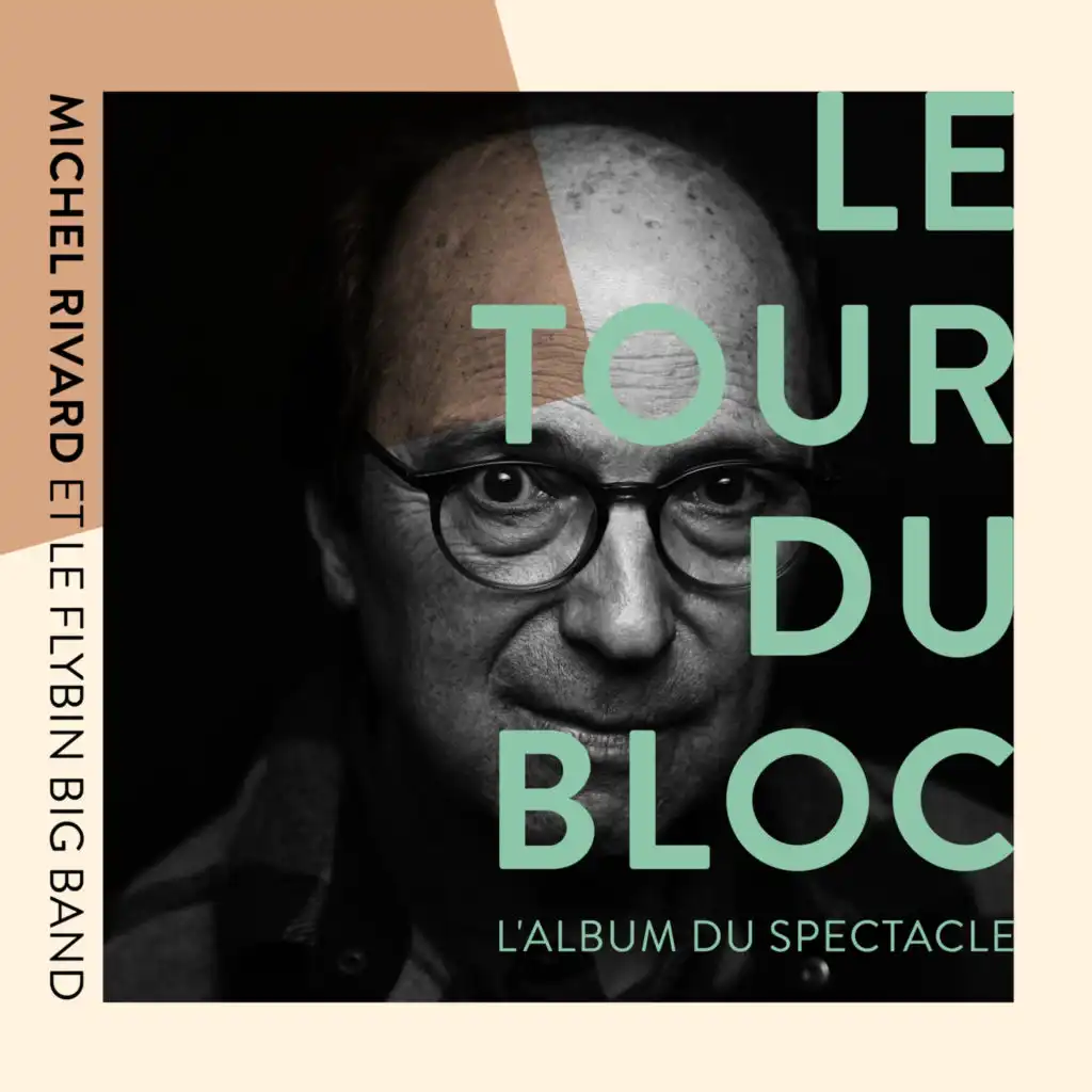 Le tour du bloc - L'album du spectacle