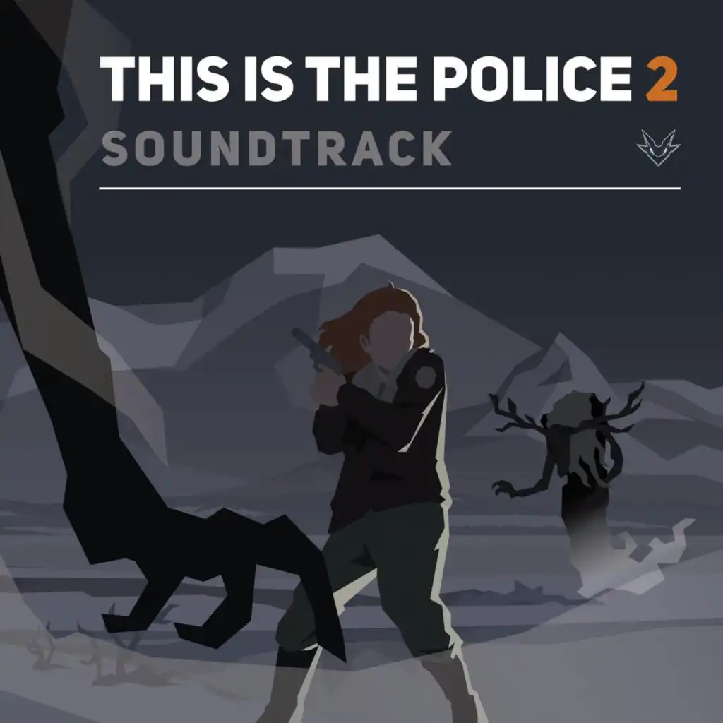 This Is The Police 2 (Original Game Soundtrack) [feat. Holli Scott]