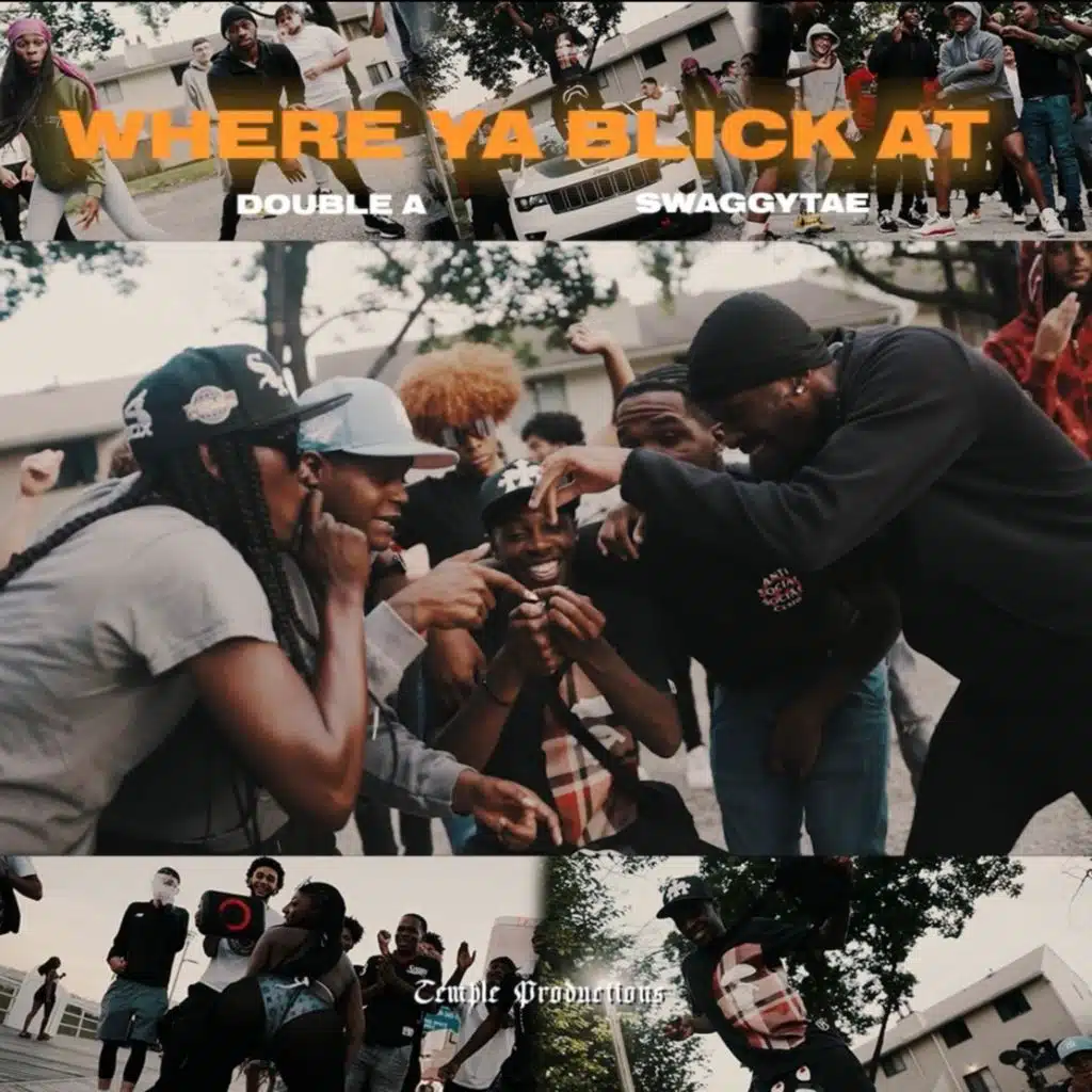 Where Ya Blick At (feat. Double A" & $waggy Tae)