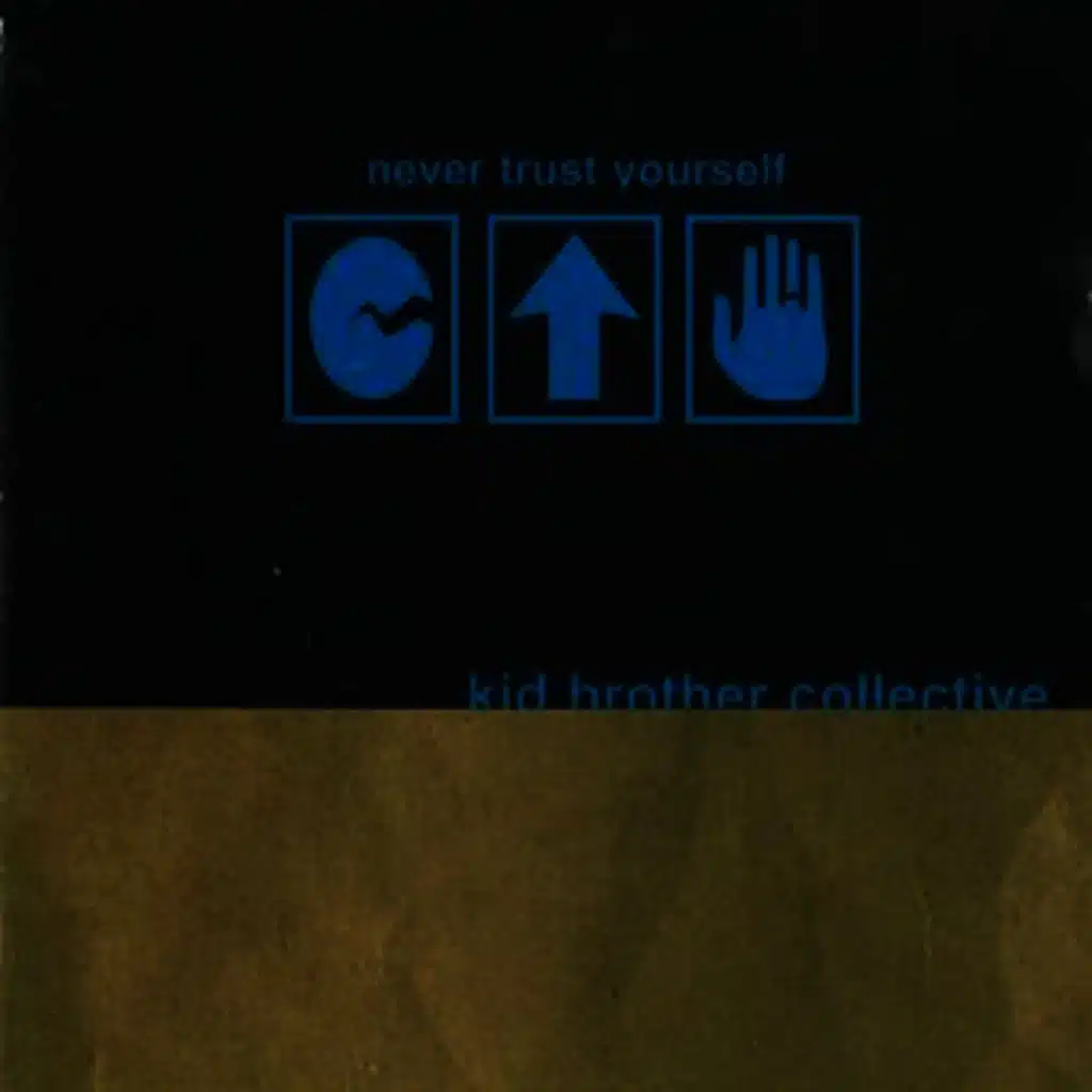 Never Trust Yourself