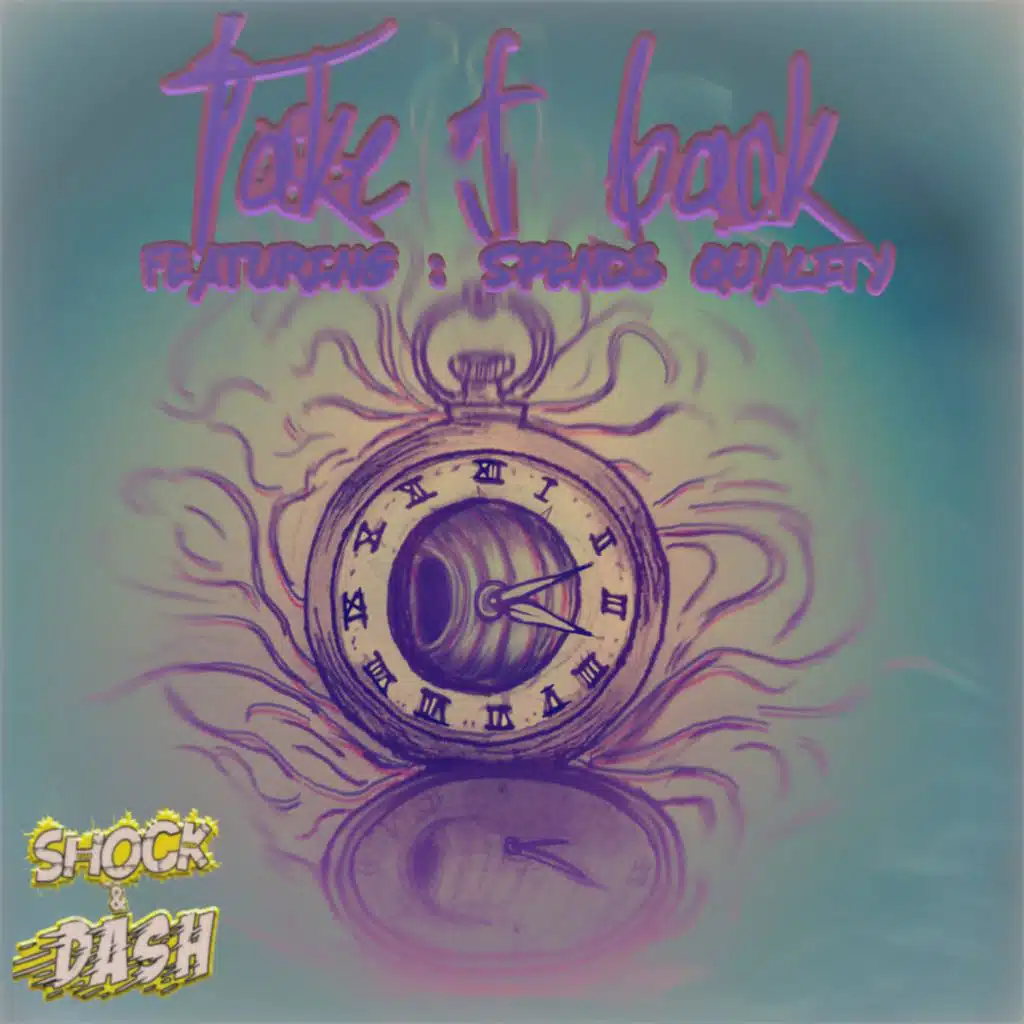 Take It Back (feat. Spends Quality)