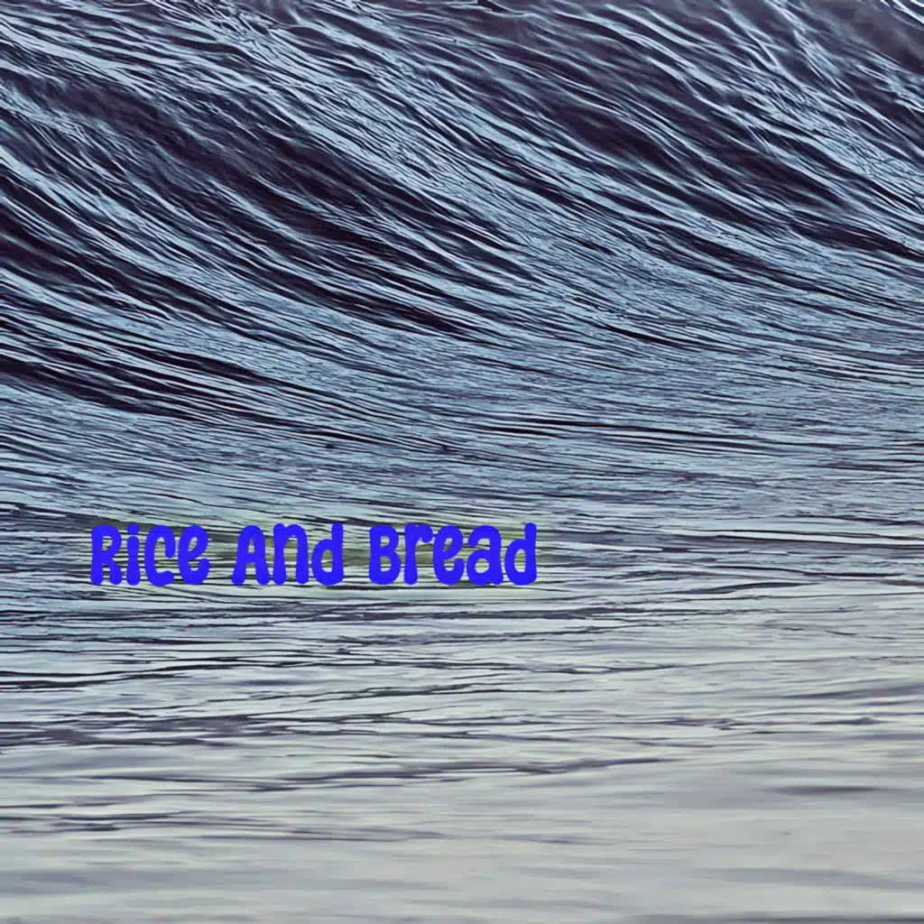 Rice And Bread