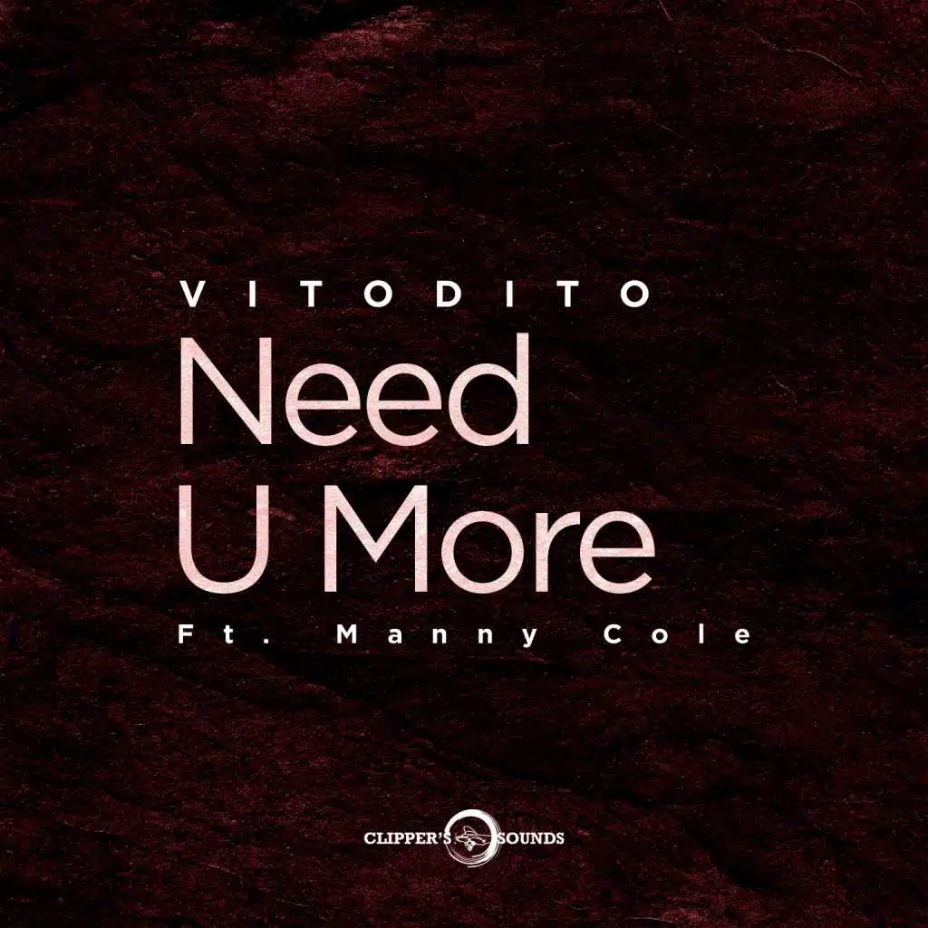 Need U More (Radio Edit) [feat. Manny Cole]